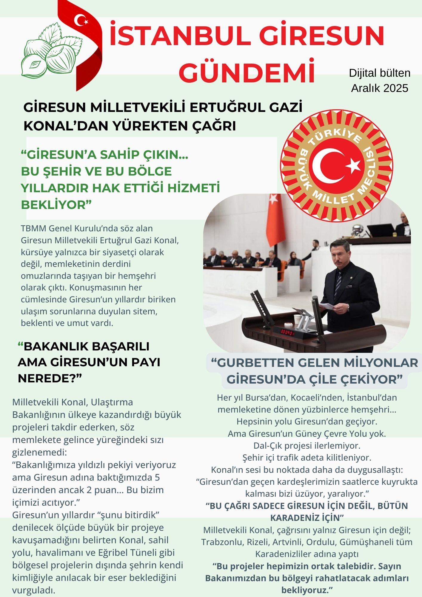 GRESUN MLLETVEKL ERTURUL GAZ KONALDAN YREKTEN ARI