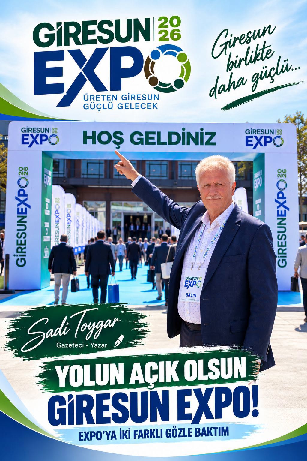 YOLUN A�IK OLSUN, G�RESUN EXPO